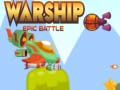 Spil Warship Epic Battle