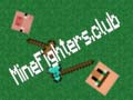 Spil MineFighters.club