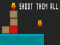 Spil Shoot Them All