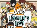 Spil Living Loud Lincoln’s List