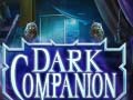 Spil Dark Companion
