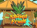 Spil Shoot The Fruit