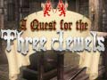 Spil A Quest for the Three Jewels