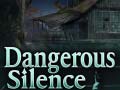 Spil Dangerous Silence