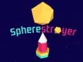 Spil Spherestroyer