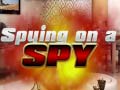 Spil Spying on a Spy