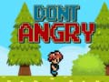 Spil Dont Angry