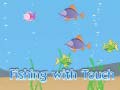 Spil Fishing With Touch