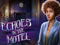 Spil Echoes in the Motel