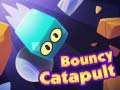 Spil Bouncy Catapult