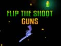 Spil Flip the Shoot Guns