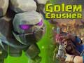 Spil Golem Crusher