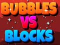 Spil Bubbles Vs Blocks