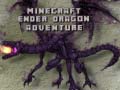 Spil Minecraft Ender Dragon Adventure