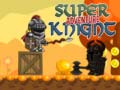 Spil Super Knight Adventure