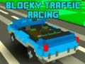 Spil Blocky Traffic Racing