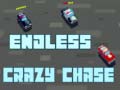 Spil Endless Crazy Chase