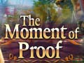 Spil The Moment of Proof