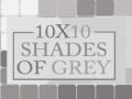 Spil 10x10 Shades of Grey