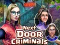 Spil Next Door Criminals