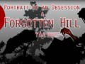 Spil Portrait of an Obsession – A Forgotten Hill Tale