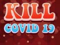 Spil Kill Covid 19