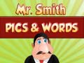 Spil Mr. Smith Pics & Words