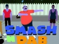 Spil Smash N' Dab
