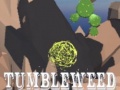 Spil Tumbleweed