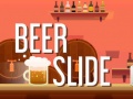 Spil Beer Slide