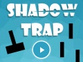 Spil Shadow Trap