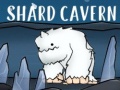 Spil Shard Cavern