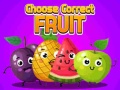 Spil Choose Correct Fruit