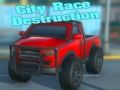 Spil City Race Destruction