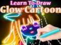 Spil Learn to Draw Glow Cartoon