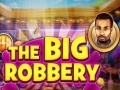 Spil The Big Robbery