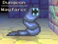 Spil Dungeon Wayfarer
