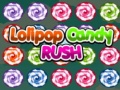 Spil Lolipop Candy Rush