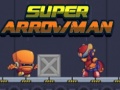 Spil Super Arrowman