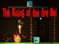 Spil The Rising of the Fire Boi