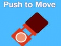 Spil Push To Move
