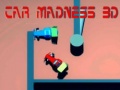 Spil Car Madness 3D