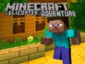 Spil Minecraft Helicopter Adventure