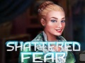 Spil Shattered Fear