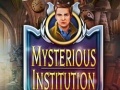 Spil Mysterious Institution