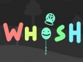 Spil Whosh