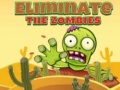 Spil Eliminate the Zombies