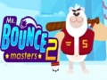 Spil Mr. Bouncemasters 2