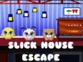 Spil Slick House Escape