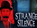 Spil Strange Silence